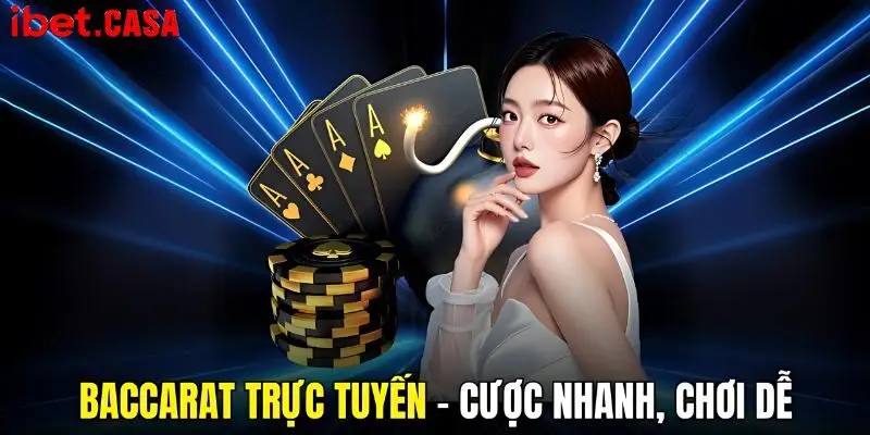 Baccarat trực tuyến