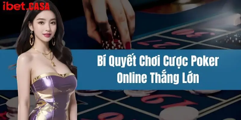 Bí quyết chơi Poker