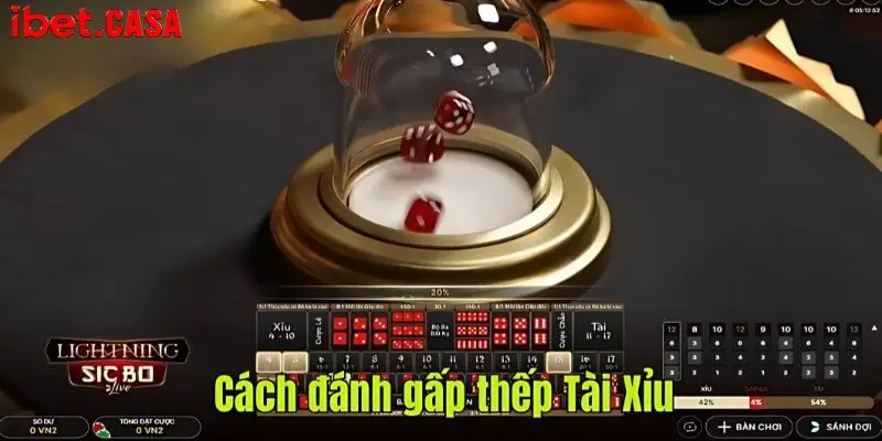 Cách gấp thếp tài xỉu