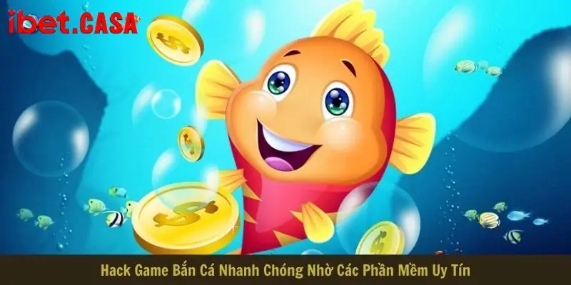 Hack game bắn cá